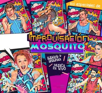 IMPROVISACION MOSQUITO