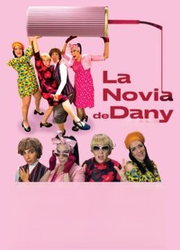 LA NOVIA DE DANY