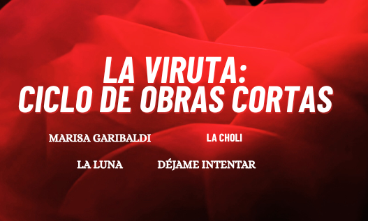 LA VIRUTA: CICLO DE OBRAS CORTAS