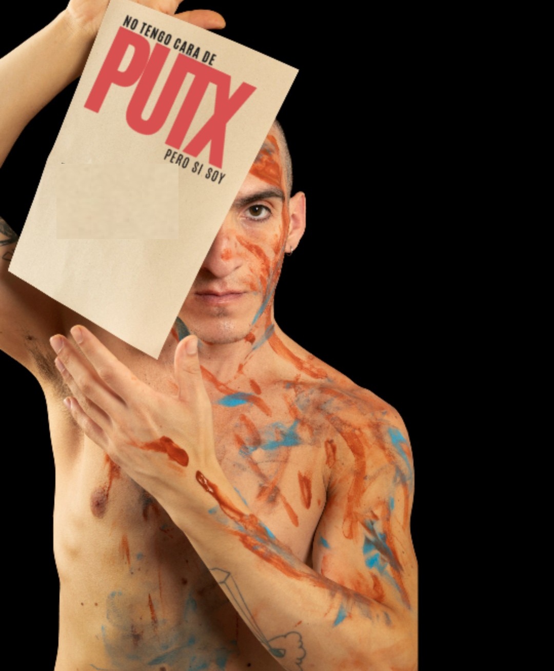 NO TENGO CARA DE PUTX, PERO SI SOY